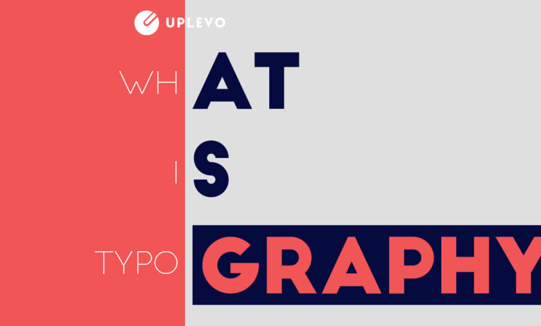 Photo of Typography là gì? những gì bạn cần biết về Typography